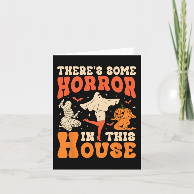 There's Some Horrors In This House Halloween Ghost Card (Front)