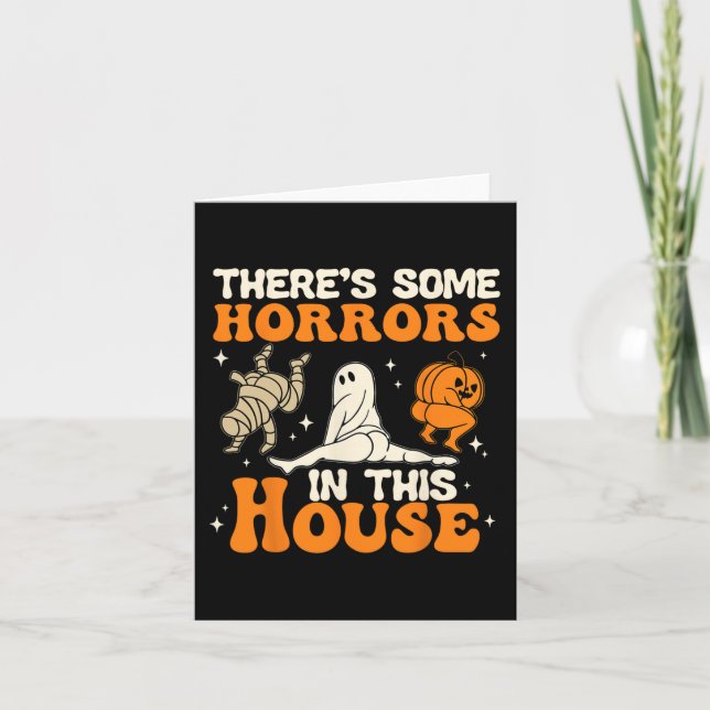 There's Some Horrors In This House Halloween Humor Card (Front)