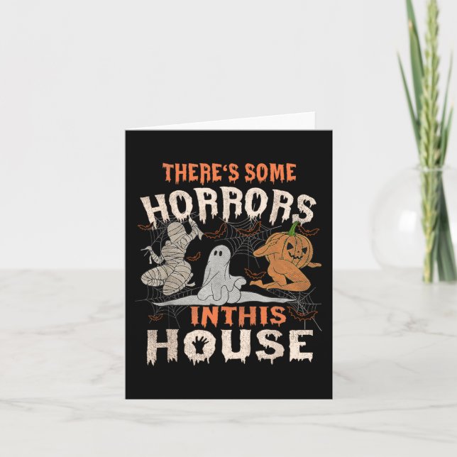 There's Some Horrors In This House Halloween Pumpk Card (Front)