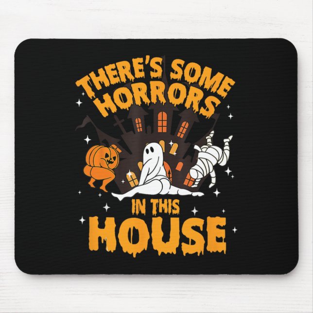There's Some Horrors In This House Pumpkin Ghost H Mouse Pad (Front)