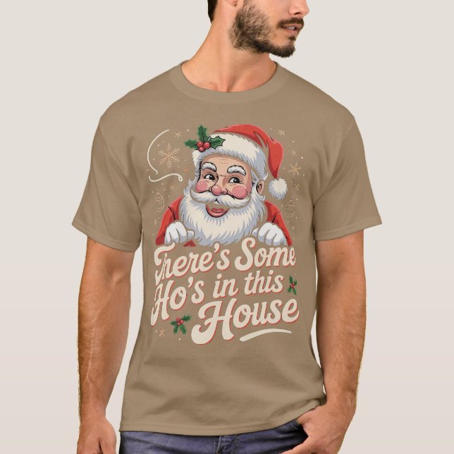 There's Some Ho's in this House-Photoroom T-Shirt (Front)