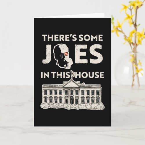 Theres Some Joes in This House Hip_HopâBiden Card