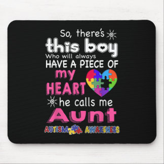 There's This boy - He call me Aunt - Autism Awaren Mouse Pad