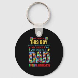 There's This Boy -He Call Me Dad -Autism Awareness Keychain