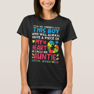 Theres This Boy He Calls Auntie Au Awareness Aunt T-Shirt