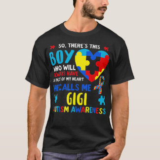 Theres This Boy He Calls Me Gigi GG Autism T-Shirt