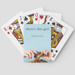 There's This Girl Poker Cards