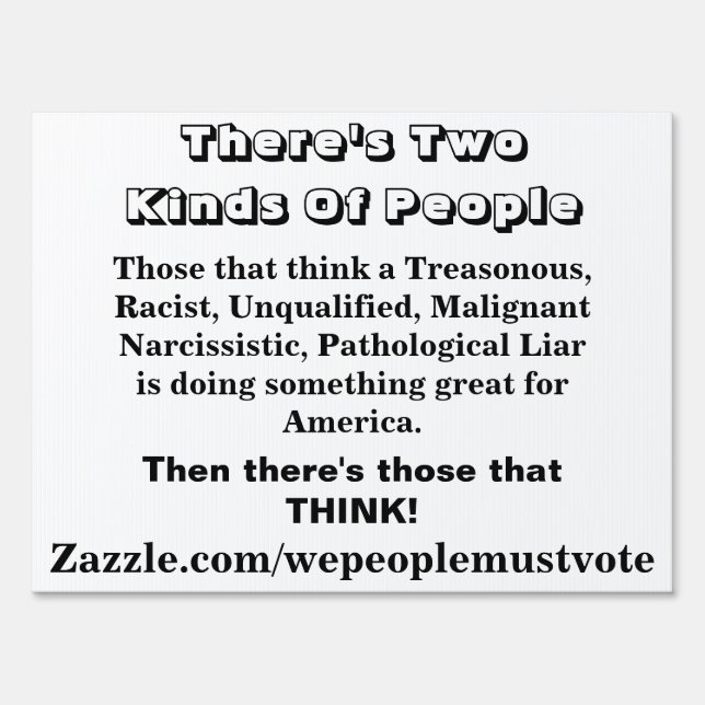 There's Two Kinds Of People...... Sign (Front)