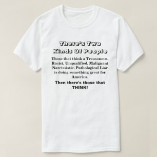 There's Two Kinds Of People...... T-Shirt