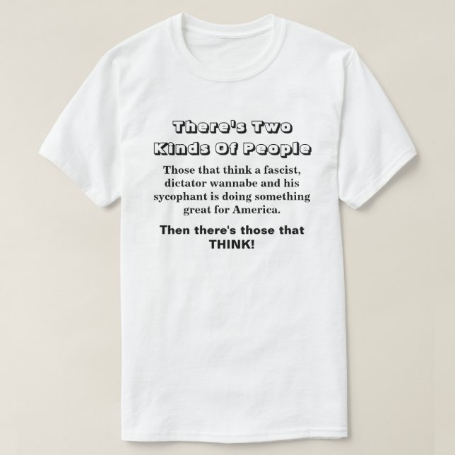 There's Two Kinds Of People...... T-Shirt (Design Front)