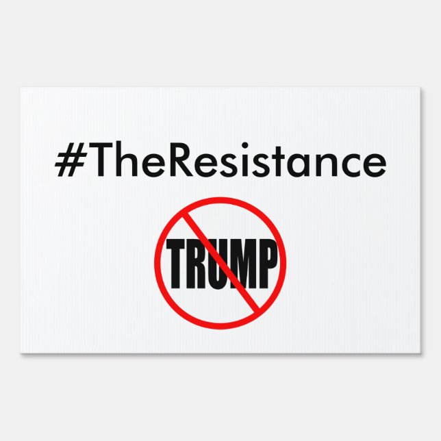 #TheResistance Sign (Front)
