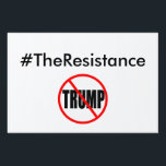 #TheResistance Yard Sign<br><div class="desc">Impeach Trump! Tell the world that Trump is not your president!</div>