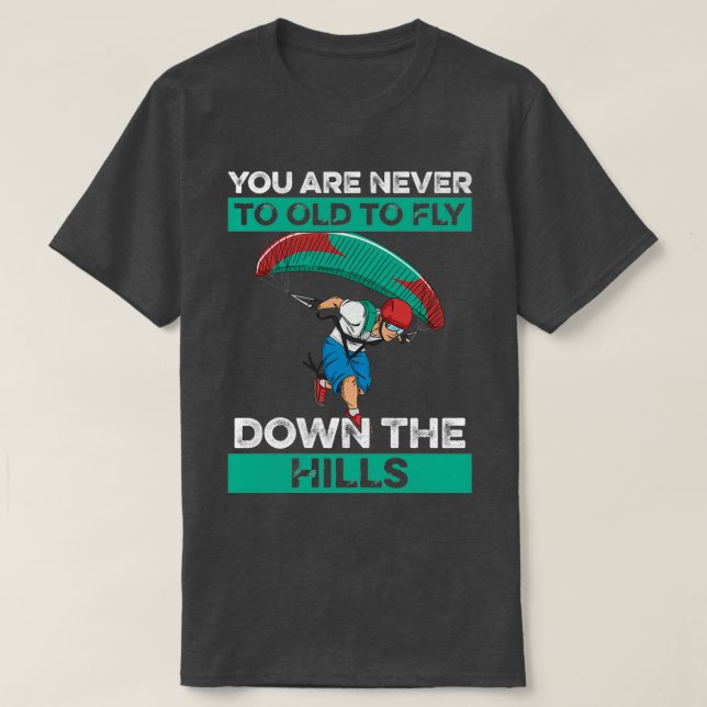 Thermal Flying Quote for a Thermal Pilot 1  T-Shirt (Design Front)