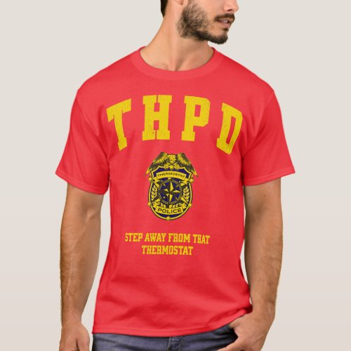 Thermostat Police Dad T_Shirt