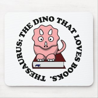 Thesaurus: A Dinosaur Who Loves Reading Books Mouse Pad