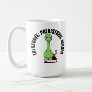 Thesaurus: A Dinosaur Who Was a Prehistoric Reader mug