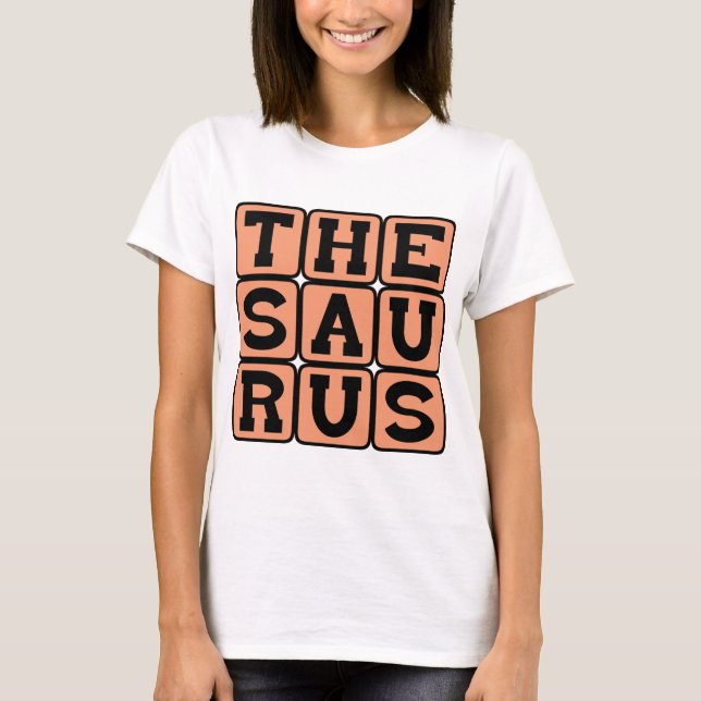 Thesaurus, Book of Synonyms and Antonyms T-Shirt (Front)