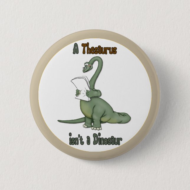 Thesaurus Dinosaur Pinback Button (Front)