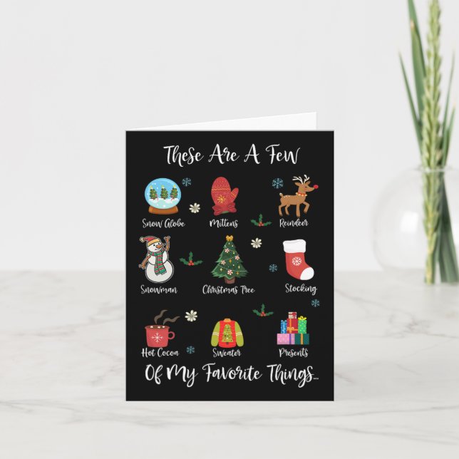 These Are A Few Of My Favorite Things  Card (Front)