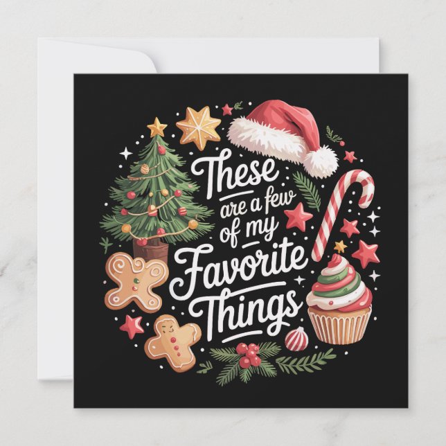 These Are A Few Of My Favorite Things Christmas  Holiday Card (Front)