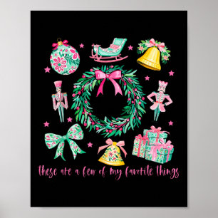 These Are A Few Of My Favorite Things Christmas Nu Poster