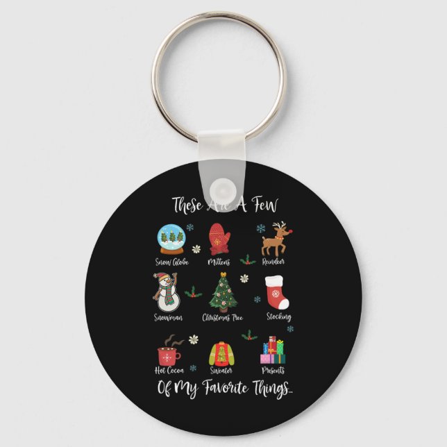 These Are A Few Of My Favorite Things Keychain (Front)