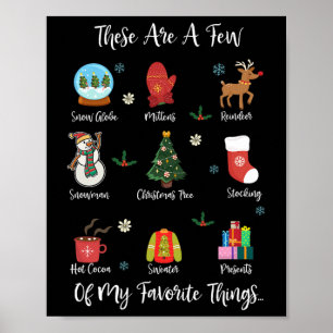 These Are A Few Of My Favorite Things  Poster