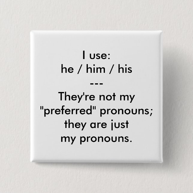 "These are my pronouns" button (Front)