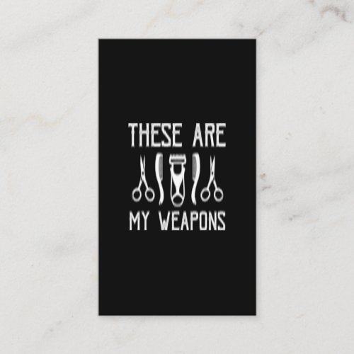 these are my weapons business card