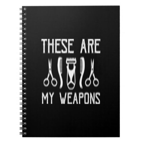 these are my weapons notebook