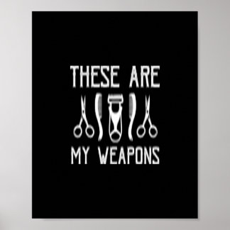 these are my weapons poster