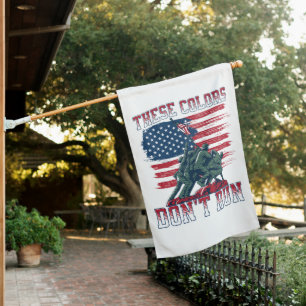 These Colors Don’t Run Patriotic Flag