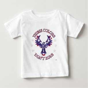 These Colors Don't Run! Eagle Stars & Stripes Baby T-Shirt