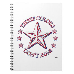 These Colors Don't Run! Star Notebook