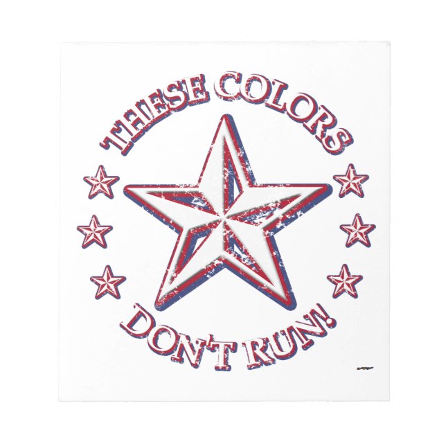 These Colors Don't Run! Star Notepad (Front)