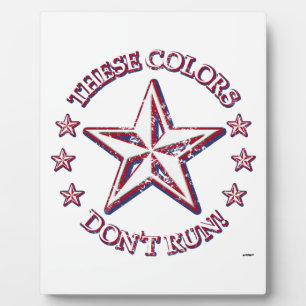 These Colors Don't Run! Star Plaque