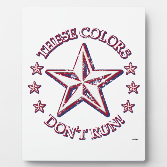 These Colors Don't Run! Star Plaque (Front)