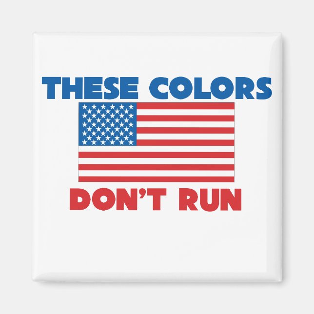These colors dont run USA Magnet (Front)