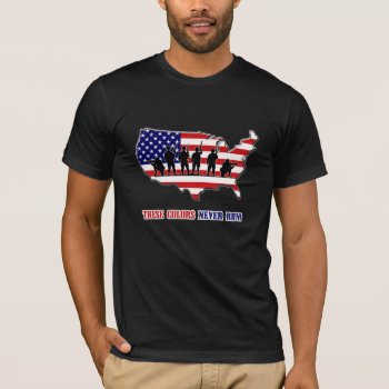 These Colors Never Run! T-shirt (made In The Usa) by s_and_c at Zazzle