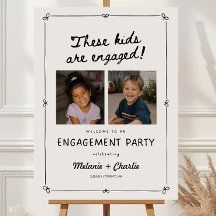 These Kids Are Engaged Sign, Engagement Party Welc