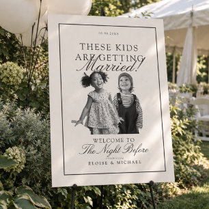 These Kids Are Getting Married Black & White Photo Foam Board