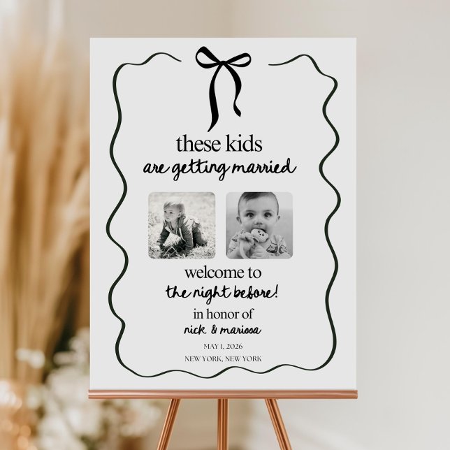 These Kids Are Getting Married, Rehearsal Dinner  Foam Board (Creator Uploaded)