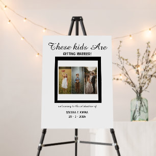 These Kids Are Getting Married & Rehearsal Dinner Foam Board