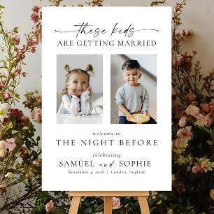 These Kids Are Getting Married Sign: Rehearsal Din Foam Board