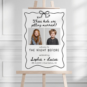 These Kids Are Getting Married Sign, The Night Foam Board
