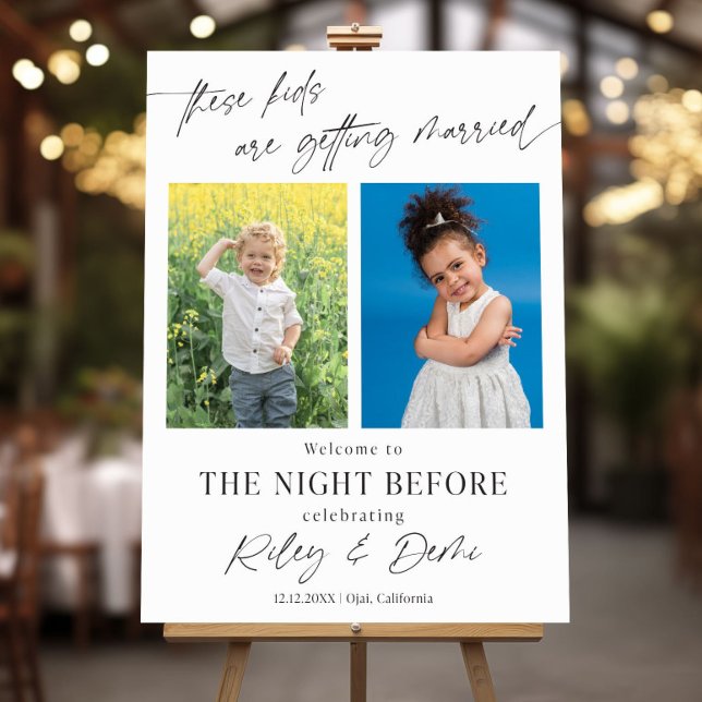 These Kids Are Getting Married Sign These Kids Are (Creator Uploaded)