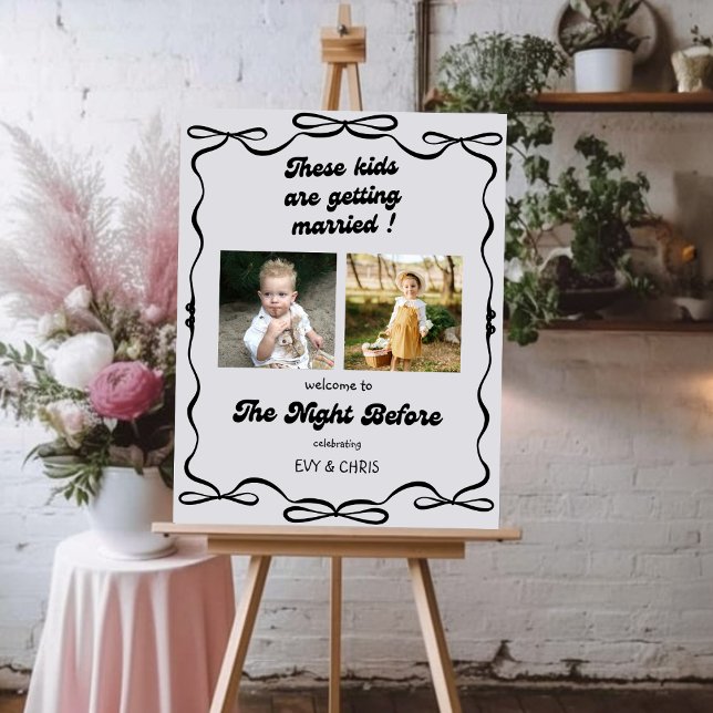 These Kids Are Getting Married The Night Before  Foam Board (Creator Uploaded)