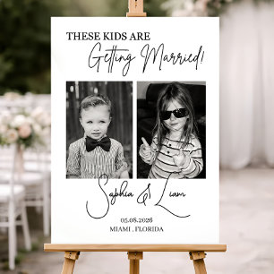 These Kids Are Getting Married Wedding Welcom Sign