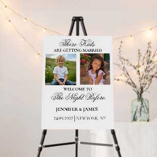These Kids are getting married Welcome Sign