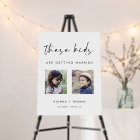 These Kids are getting married Welcome Sign